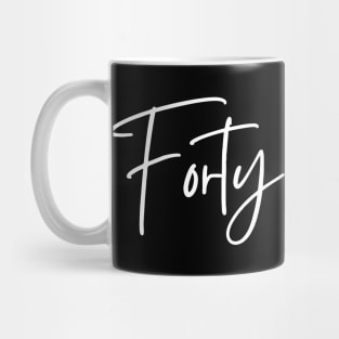 Forty- Licious Mug